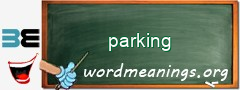 WordMeaning blackboard for parking